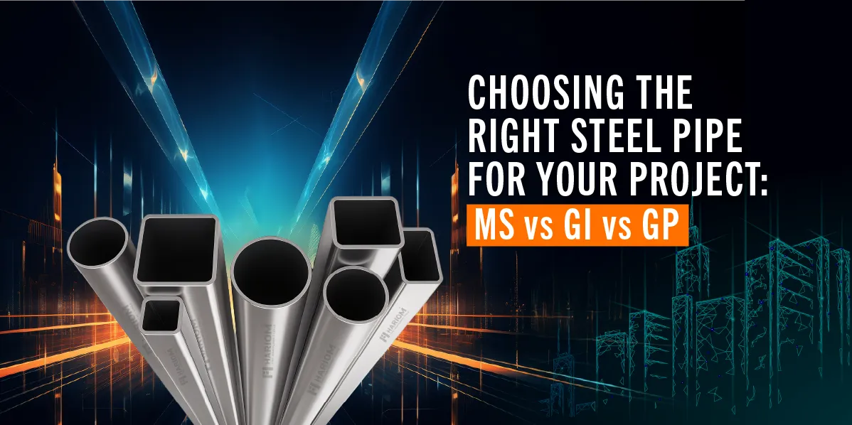 Choosing the Right Steel Pipe for Your Project: MS vs GI vs GP